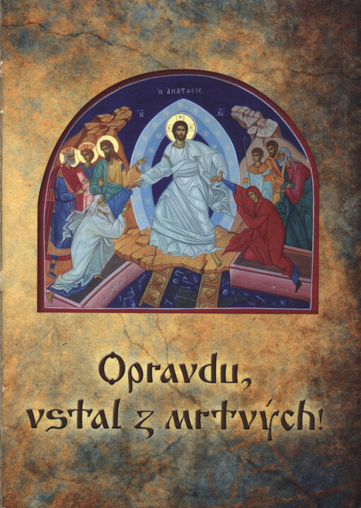 Opravdu, vstal z mrtvých!