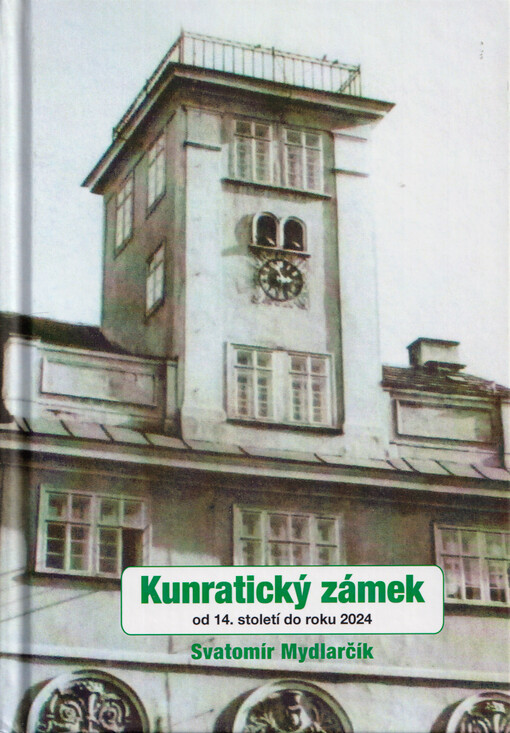 Kunratický zámek od 14. století do roku 2024