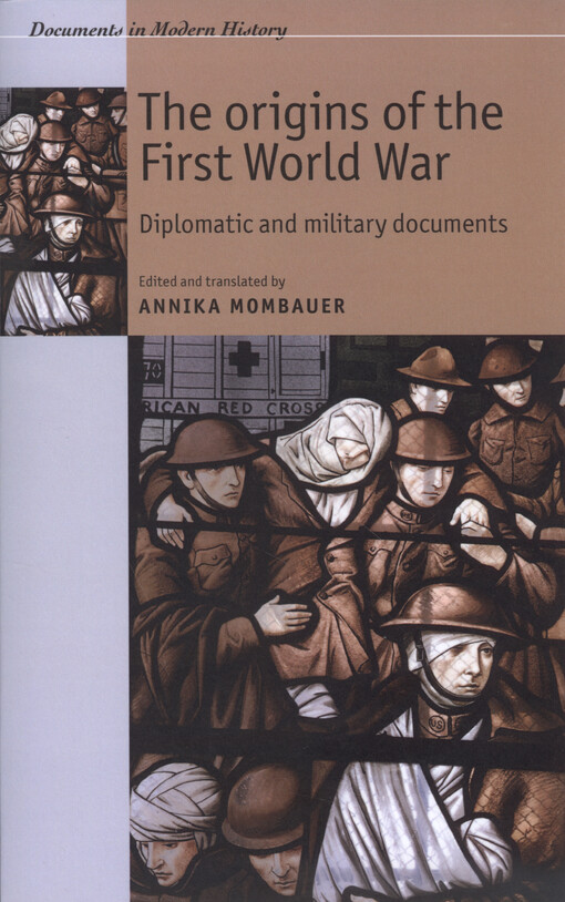 The origins of the First World War : diplomatic and military documents