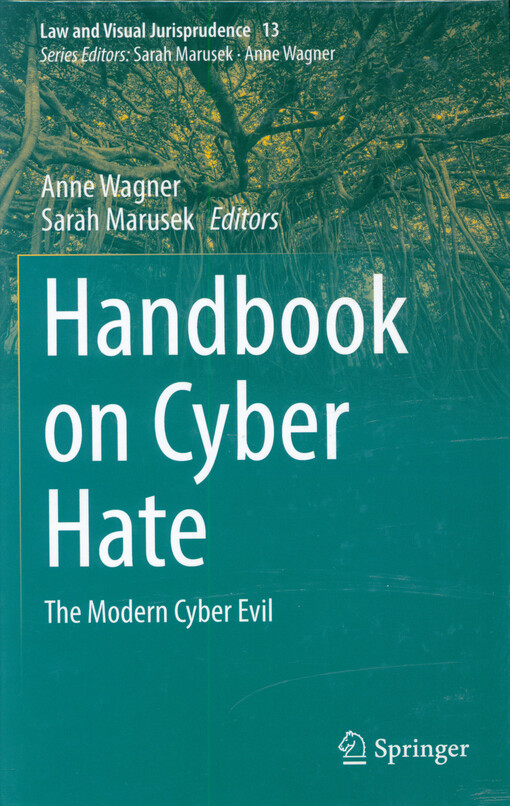 Handbook on cyber hate : the modern cyber evil