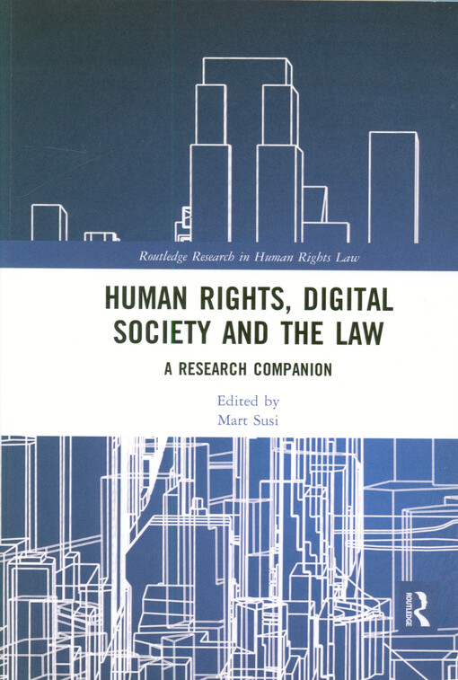 Human rights, digital society, and the law : a research companion