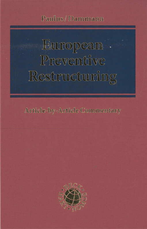 European preventive restructuring : directive (EU) 2019/1023 : article-by-article commentary