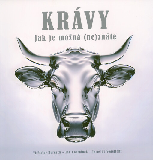 Krávy jak je možná (ne)znáte