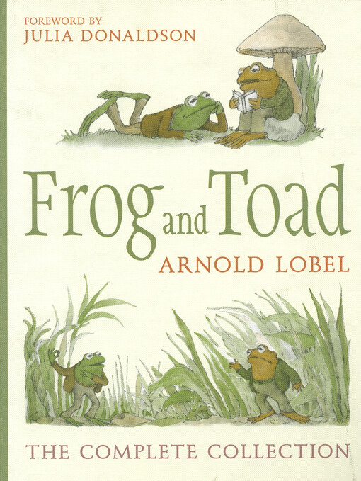 Frog and toad : the complete collection