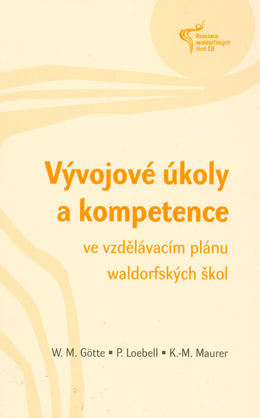 Vývojové úkoly a kompetence ve vzdělávacím plánu waldorfských škol