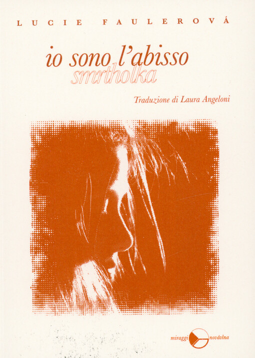 Io sono l'abisso = Smrtholka