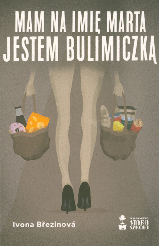 Mam na imię Marta : jestem bulimiczką