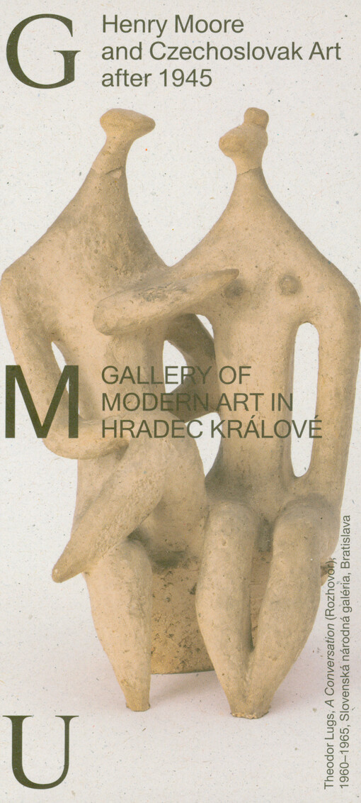 Henry Moore and Czechoslovak art after 1945