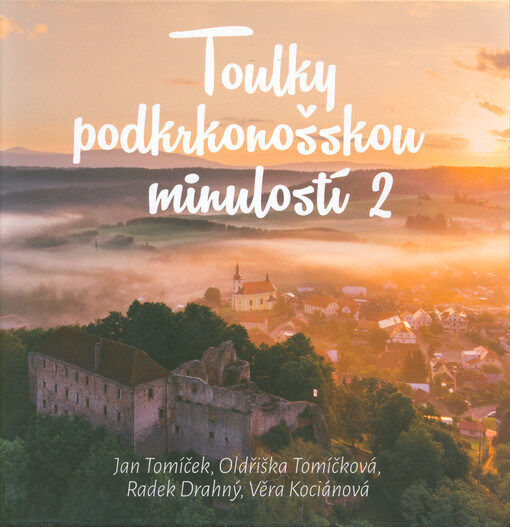 Toulky podkrkonošskou minulostí