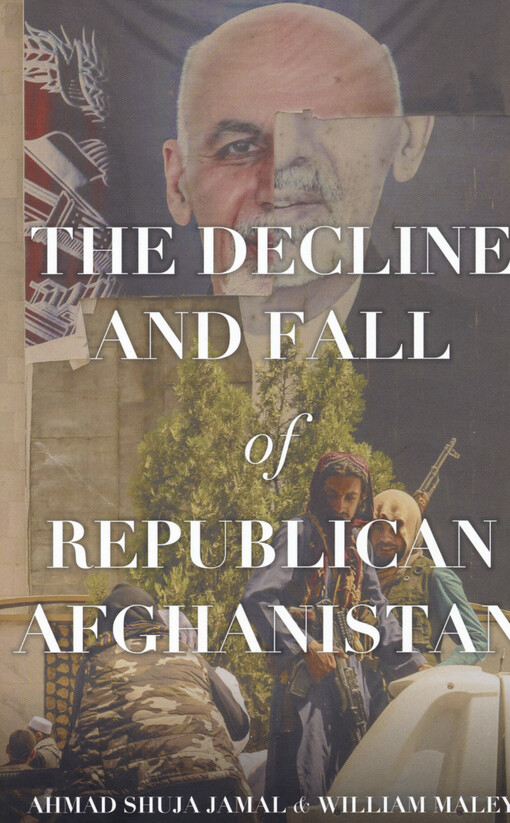 The decline and fall of Republican Afghanistan