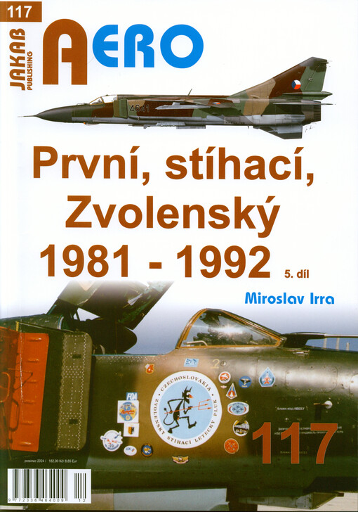První, stíhací, Zvolenský 1981-1992
