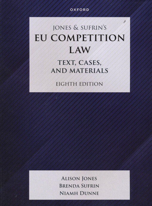 Jones and Sufrin's EU competition law : text, cases, and materials