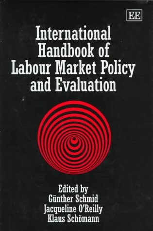 International handbook of labour market policy and evaluation
