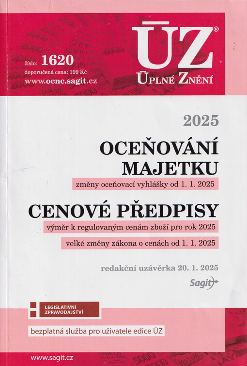 Oceňování majetku 2025 : změny oceňovací vyhlášky od 1.1.2025 ; Cenové předpisy : výměr k regulovaným cenám zboží pro rok 2025 : velké změny zákona o cenách od 1.1.2025 : redakční uzávěrka 20.1.2025