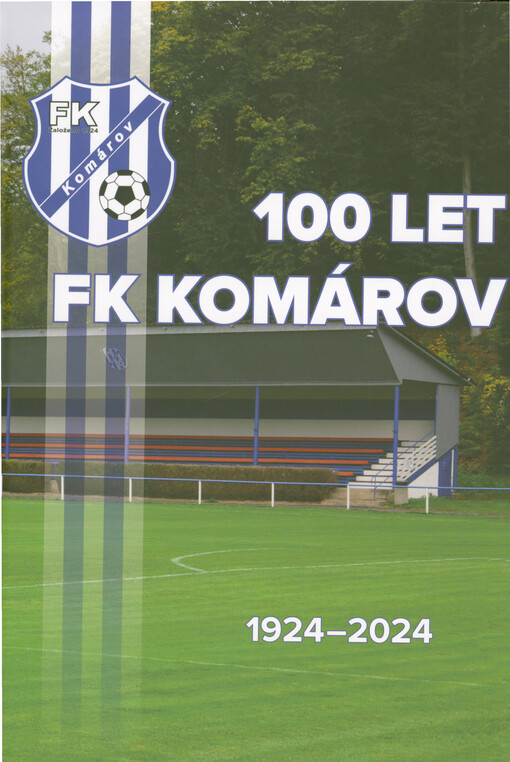 100 let FK Komárov 1924-2024