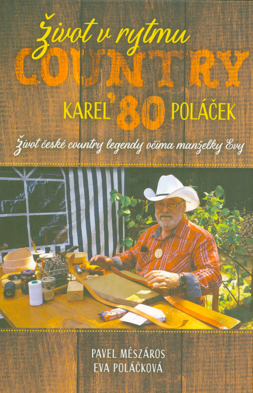 Život v rytmu country - Karel Poláček '80