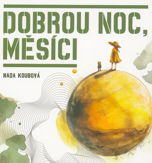 Dobrou noc, Měsíci