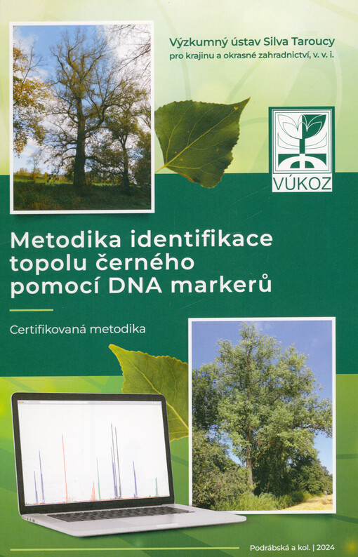 Metodika identifikace topolu černého pomocí DNA markerů