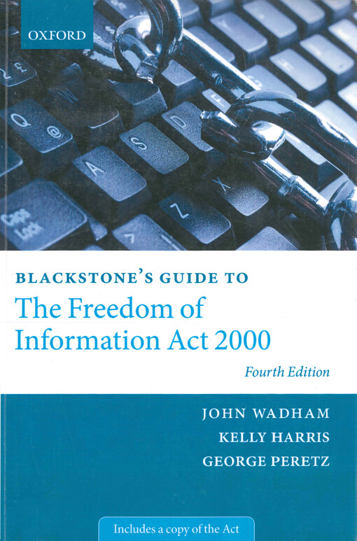 Blackstone's guide to the freedom of information act 2000