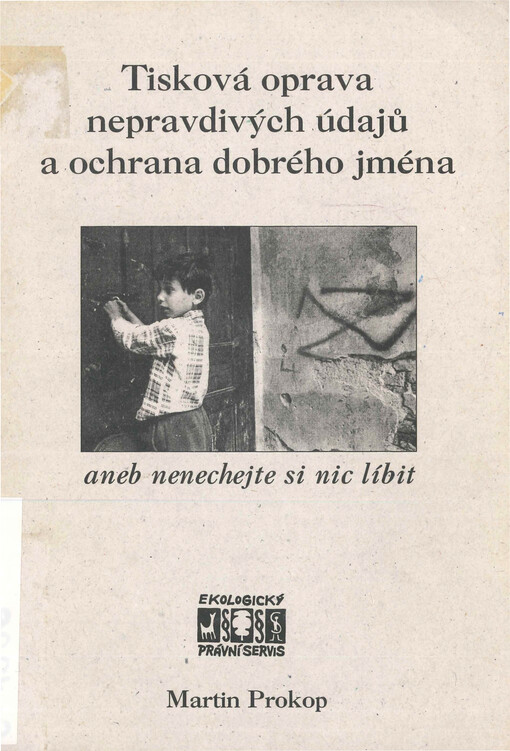 Tisková oprava nepravdivých údajů a ochrana dobrého jména aneb nenechejte si nic líbit