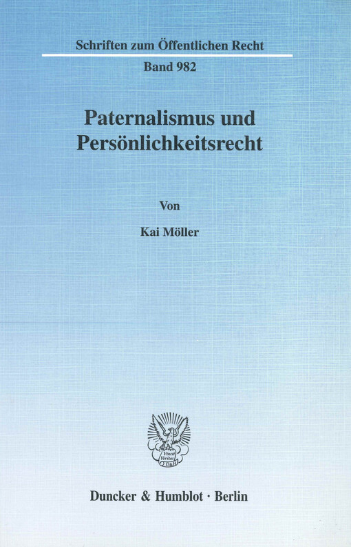 Paternalismus und Persönlichkeitsrecht