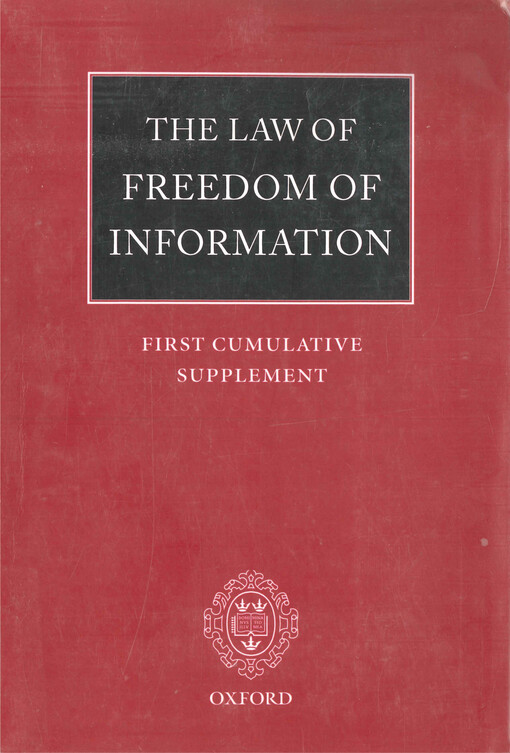 The law of freedom of information : first cumulative supplement
