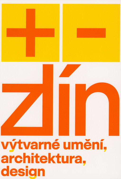 + - Zlín : výtvarné umění, architektura, design