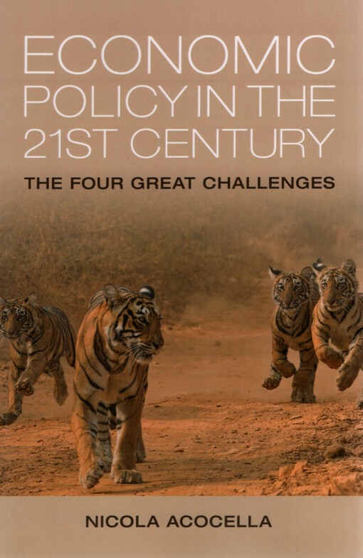 Economic policy in the 21st century : the four great challenges