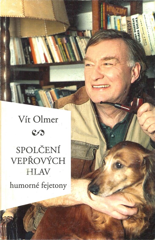 Spolčení vepřových hlav : humorné fejetony