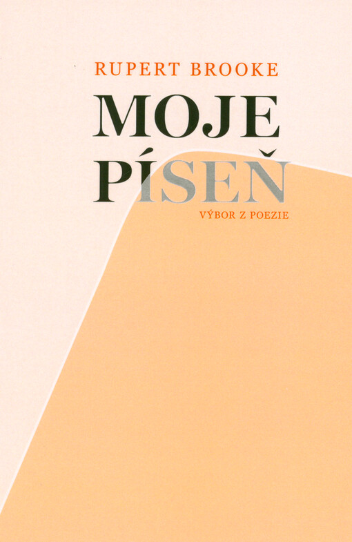 Moje píseň : výbor z poezie