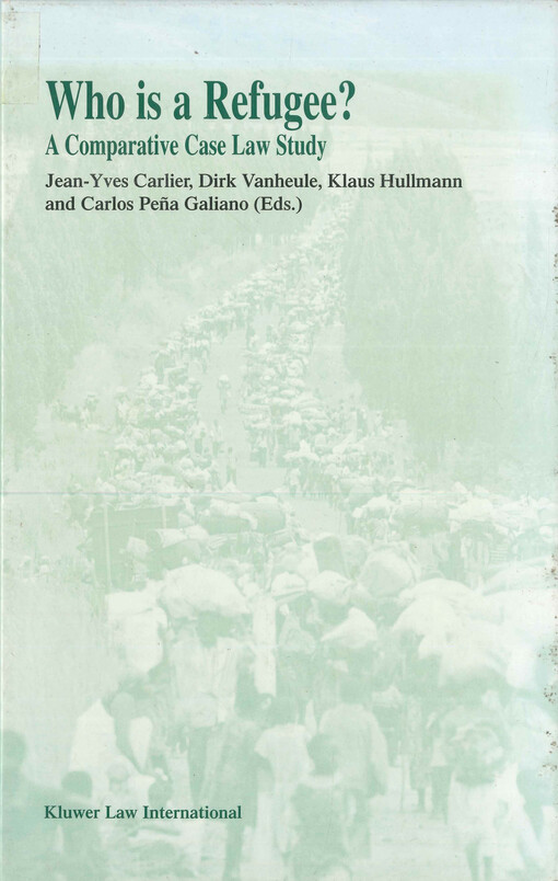 Who is a refugee? : a comparative case law study