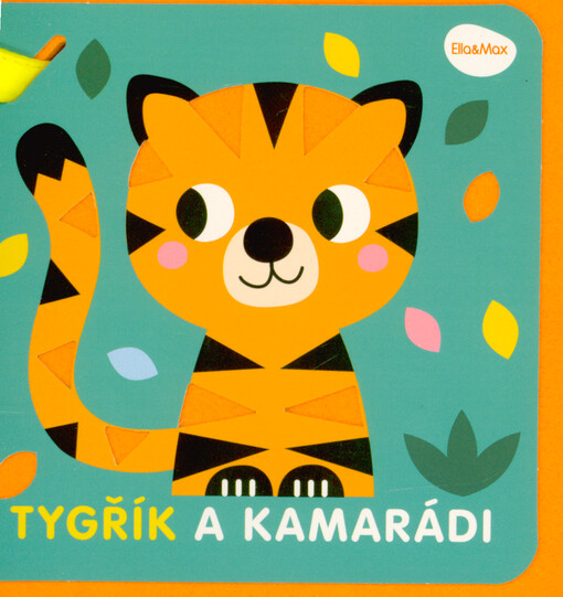 Tygřík a kamarádi