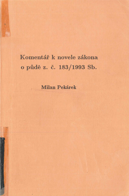 Komentář k novele zákona o půdě z. č. 183/1993 Sb.