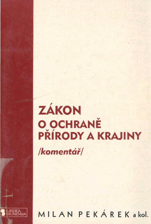 Zákon o ochraně přírody a krajiny : (komentář)