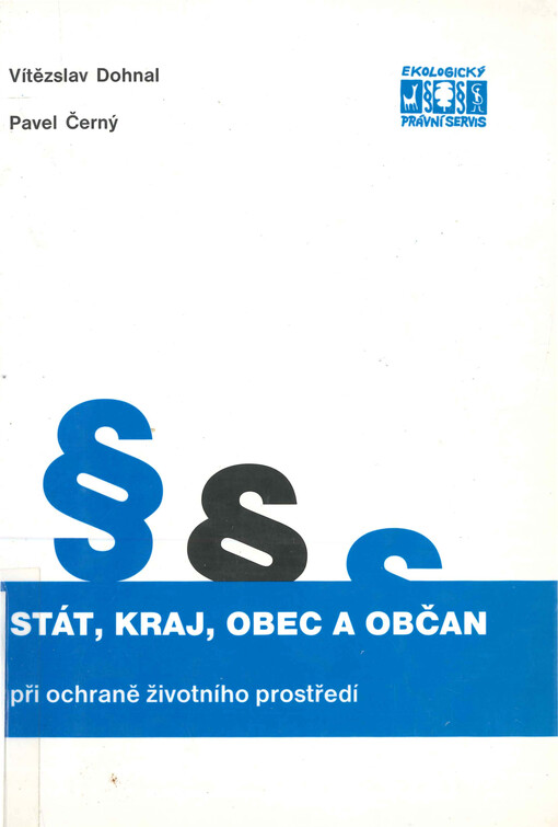 Stát, kraj, obec a občan při ochraně životního prostředí