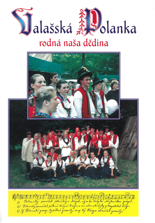 Valašská Polanka rodná naša dědina : obrázky z dějin a lidové kultury obce Polanky na Valašsku
