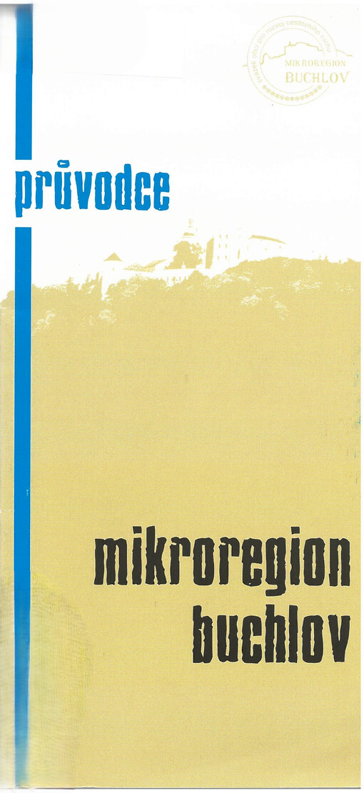 Mikroregion Buchlov : průvodce