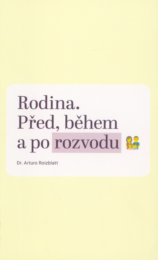Rodina: před, během a po rozvodu