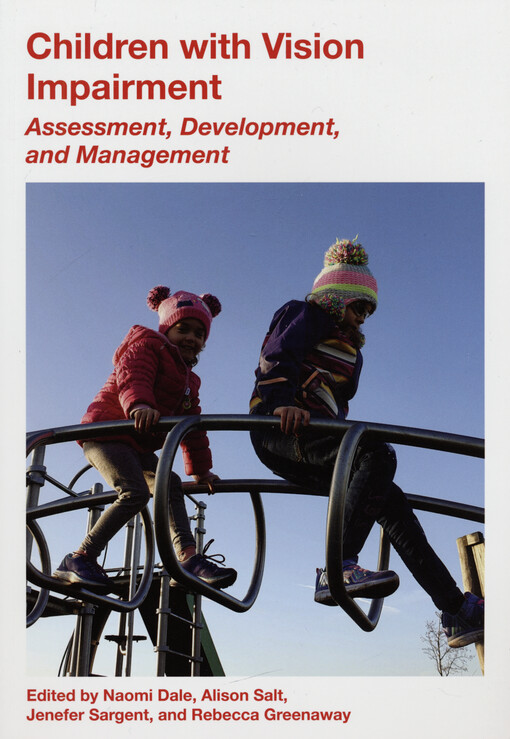Children with vision impairment : assessment, development, and management