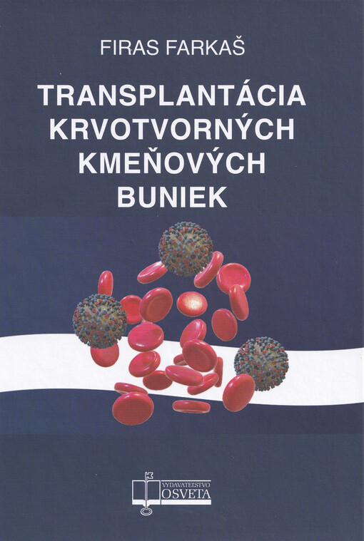 Transplantácia krvotvorných kmeňových buniek