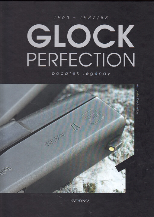 Glock perfection. 1. díl, Počátek legendy, 1963-1987/88