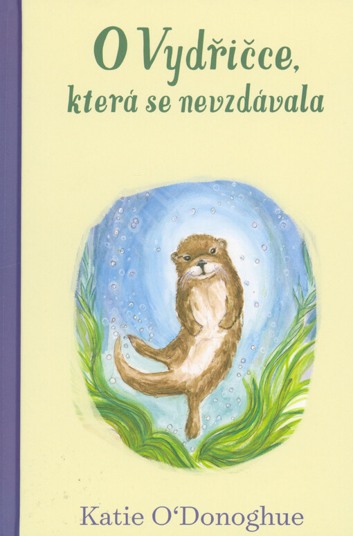 O vydřičce, která se nevzdávala