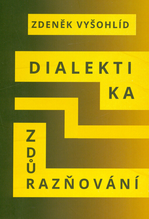 Dialektika zdůrazňování, aneb, Přes práh filosofie