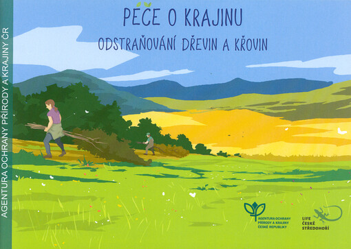 Péče o krajinu : odstraňování dřevin a křovin
