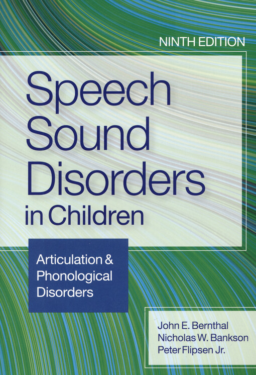 Speech sound disorders in children : articulation & phonological disorders
