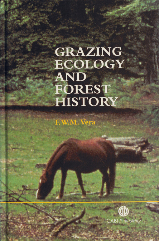 Grazing ecology and forest history