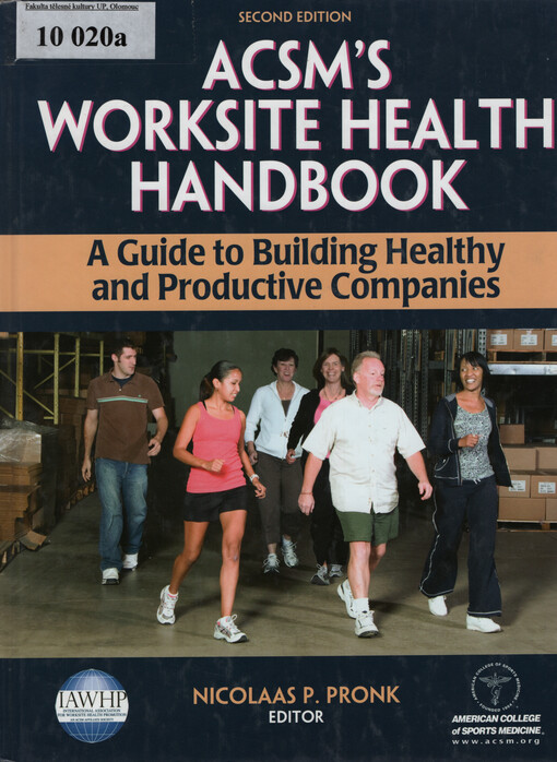 ACSM's worksite health handbook : a guide to building healthy and productive companies