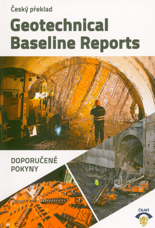 Geotechnical baseline reports : doporučené pokyny