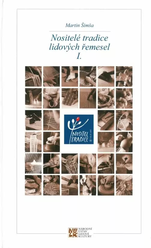 Nositelé tradice lidových řemesel ...