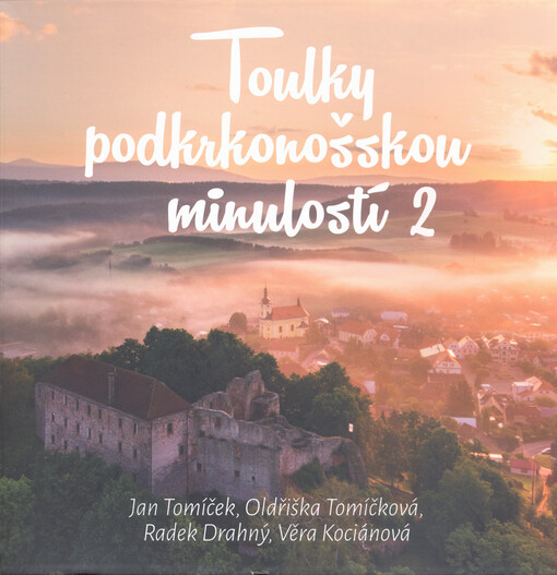 Toulky podkrkonošskou minulostí